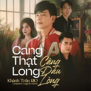 ดาวน์โหลดและฟังเพลง Càng Thật Lòng Càng Đau Lòng พร้อมเนื้อเพลงจาก Khánh Trần Rio