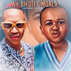 ดาวน์โหลดและฟังเพลง Ah Bhuti Omdala (feat. Bhuti Omdala) พร้อมเนื้อเพลงจาก Killorbeezbeatz