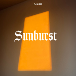 อัลบัม Sunburst (The Drum & Bass versions) ศิลปิน DJ Cam