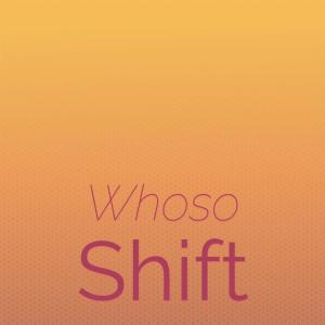 Album Whoso Shift from Various Artists