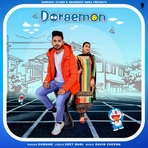 收聽Gumnam的Doraemon (Explicit)歌詞歌曲
