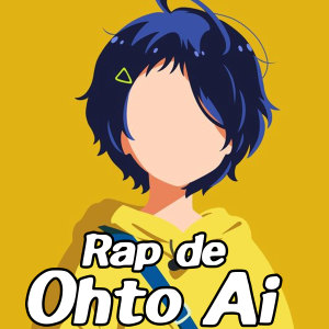 Listen to Rap De Ohto Ai song with lyrics from Kinox