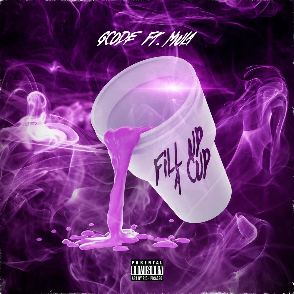 Fill Up A Cup (feat. MulaDaTicket) (Explicit)