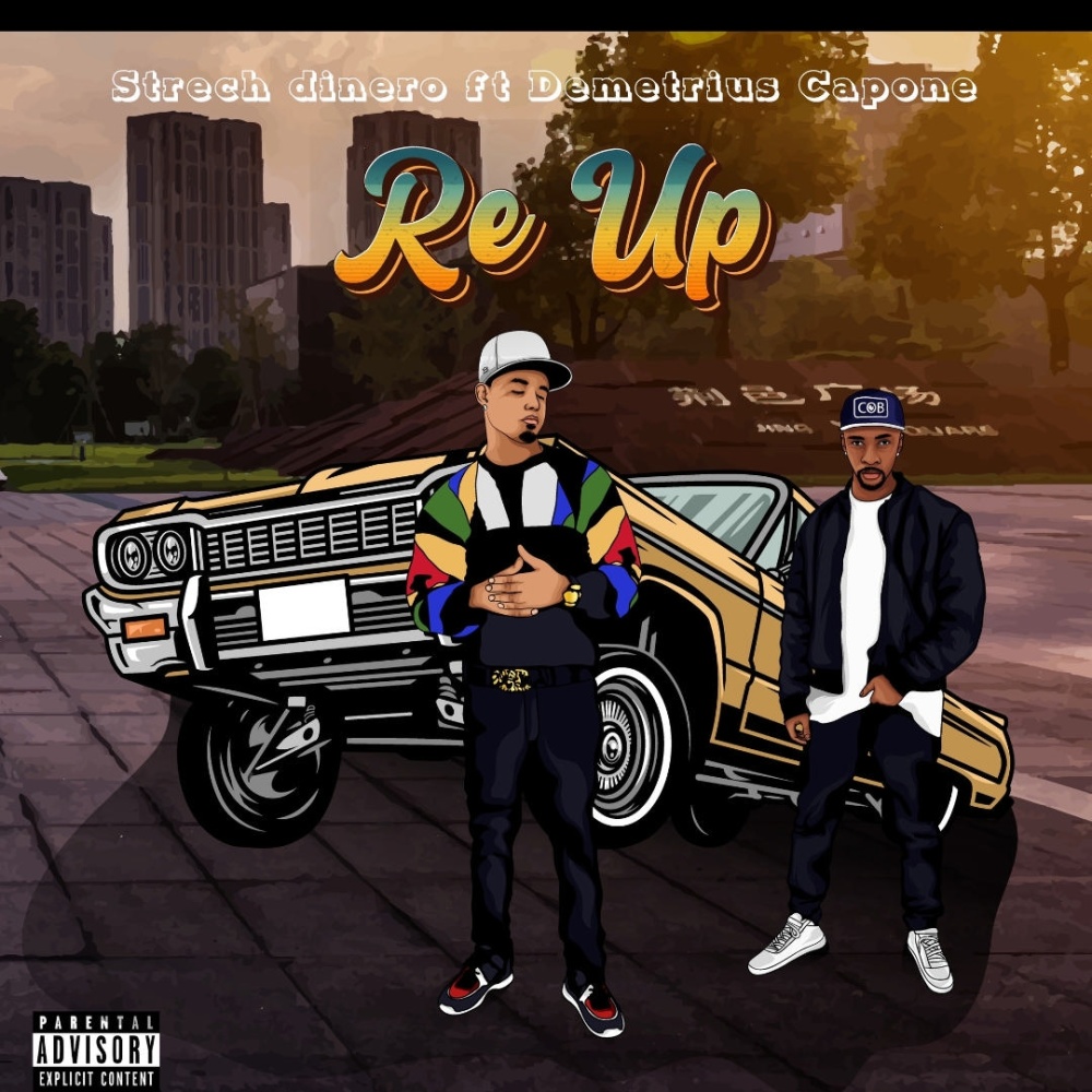 Re-Up (feat. Demetrius Capone) (Explicit)