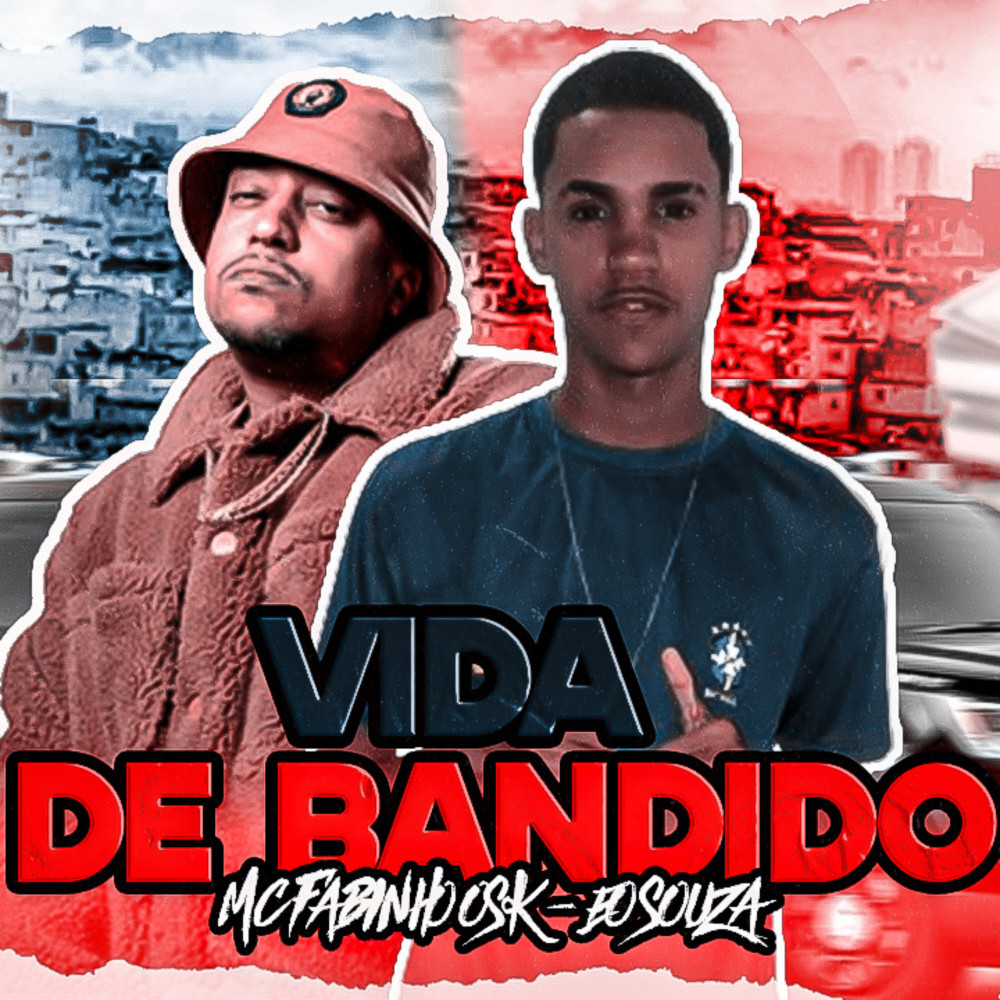 Vida de Bandido (Explicit)