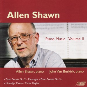 John Van Buskirk的專輯Allen Shawn: Piano Music, Vol. 2