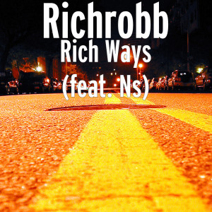 อัลบัม Rich Ways (feat. NS WEALTHY) (Explicit) ศิลปิน Richrobb