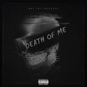 Album Death of Me (Explicit) from MB$ Burke