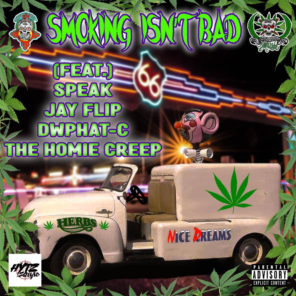 Smoking Isn't Bad (feat. Speak & Jay Flip) (Explicit)