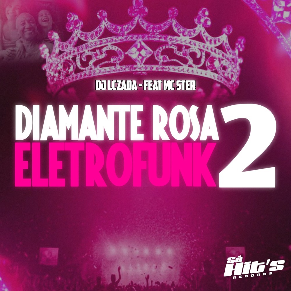 Diamante Rosa Eletrofunk 2 (Explicit)