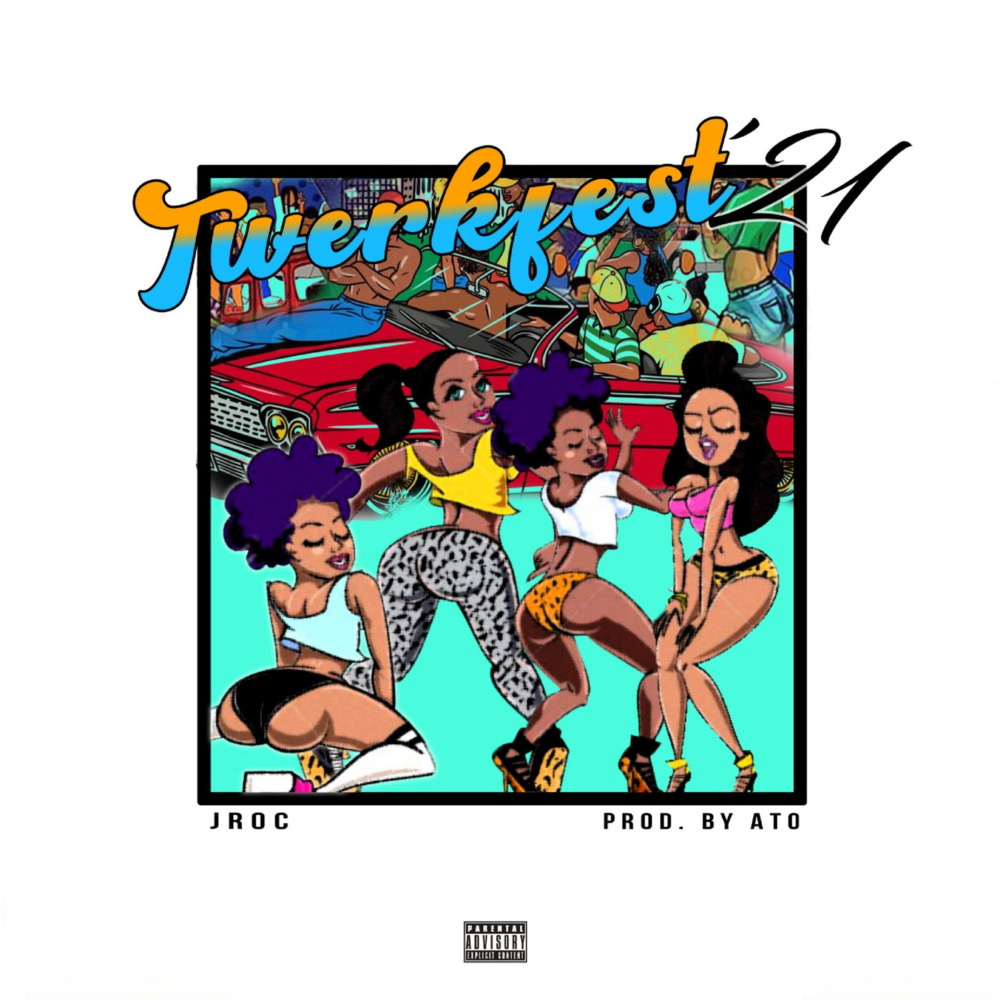 Twerkfest'21 (Explicit)