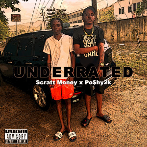 Album Underrated (Explicit) from Scratt Money