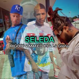ดาวน์โหลดและฟังเพลง Se Le Da (feat. Mafeo 13 & La Greña) (Explicit) พร้อมเนื้อเพลงจาก Rigo06