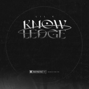 Album Knowledge (Explicit) from Lil' K