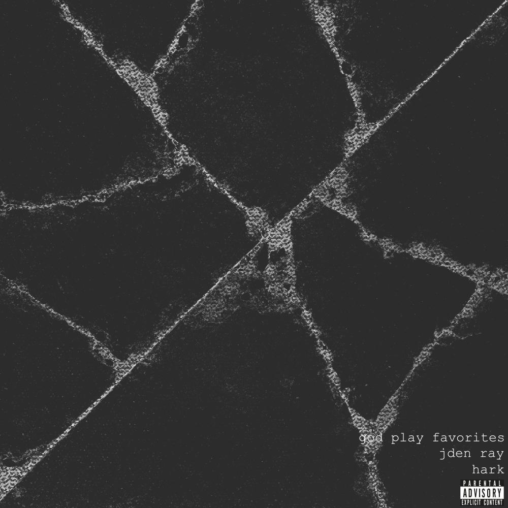 god play favorites (feat. Hark) (Explicit)
