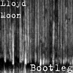 Listen to Bootleg (Explicit) song with lyrics from Lloyd Moon