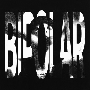 ดาวน์โหลดและฟังเพลง Bipolar พร้อมเนื้อเพลงจาก 3dworld