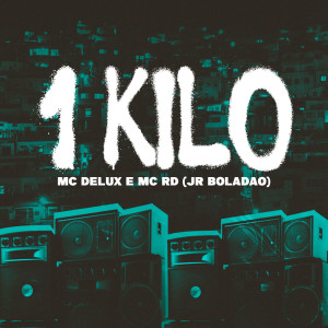 Album 1 Kilo (Explicit) from JR Boladao