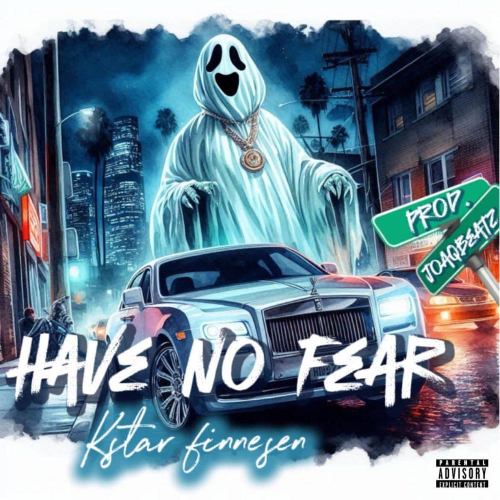 Have No Fear (Explicit)