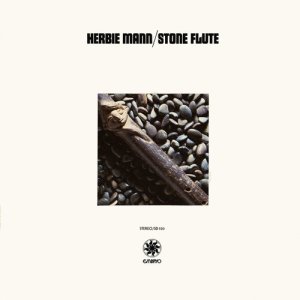 Herbie Mann的專輯Stone Flute