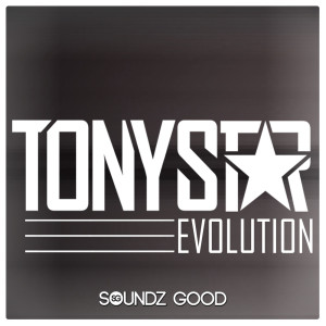 Album Evolution from Tony Star