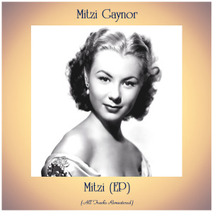 Album Mitzi (Remastered 2021, Ep) from Mitzi Gaynor