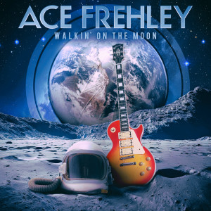 Ace Frehley的專輯Walkin’ On The Moon