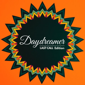 Album Daydreamer (Last Call Edition) from KarlK