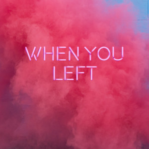 Album When You Left from Revel in Romance