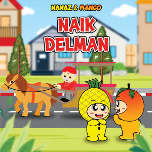 Nanaz的專輯Naik Delman