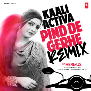 ดาวน์โหลดและฟังเพลง Kaali Activa - Pind De Gerhe Remix พร้อมเนื้อเพลงจาก Rupinder Handa