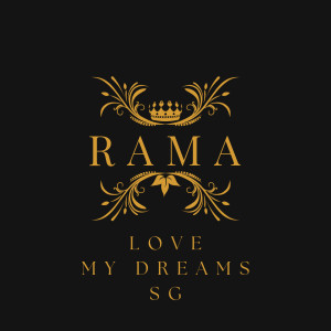 Love My Dreams SG dari Rama