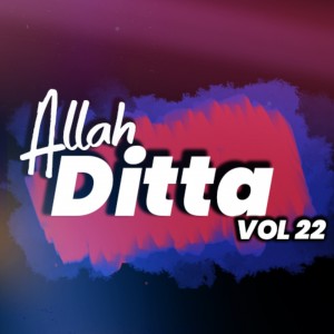 收聽Allah Ditta的Main Cham Cham Nachdi Phiraan歌詞歌曲