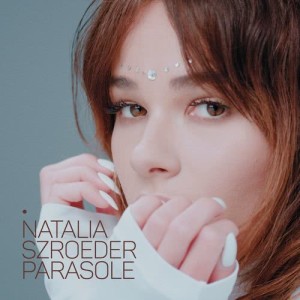 ดาวน์โหลดและฟังเพลง Parasole พร้อมเนื้อเพลงจาก Natalia Szroeder