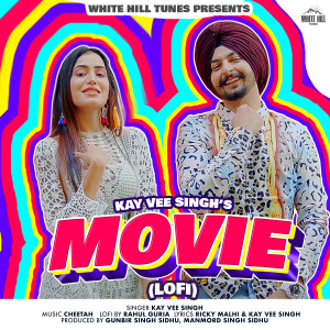 Listen to Movie (Lofi Version) song with lyrics from Kay Vee Singh