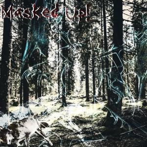 ดาวน์โหลดและฟังเพลง MASKED UP! (feat. 100ZERO & KING KUGGS) (Explicit) พร้อมเนื้อเพลงจาก THEFACETHEYHATE