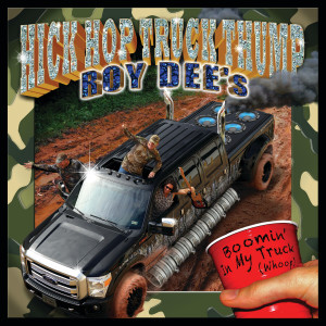 Album Boomin' In My Truck (Whoop) from Roy Dee
