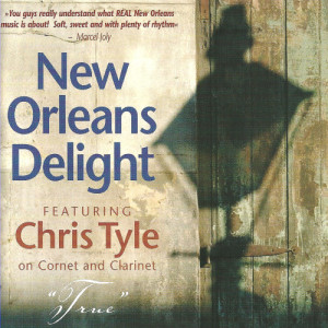 New Orleans Delight的專輯True (feat. Chris Tyle)