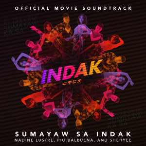 Album Sumayaw Sa Indak (From "Indak") from Nadine Lustre