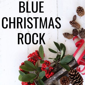 Blue Christmas Rock dari Various Artists