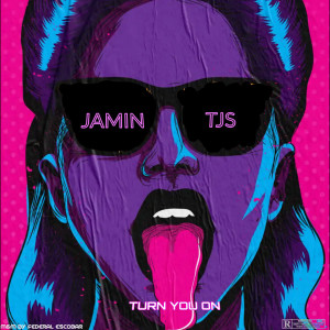 Dengarkan Turn You On (Explicit) lagu dari Jamin dengan lirik