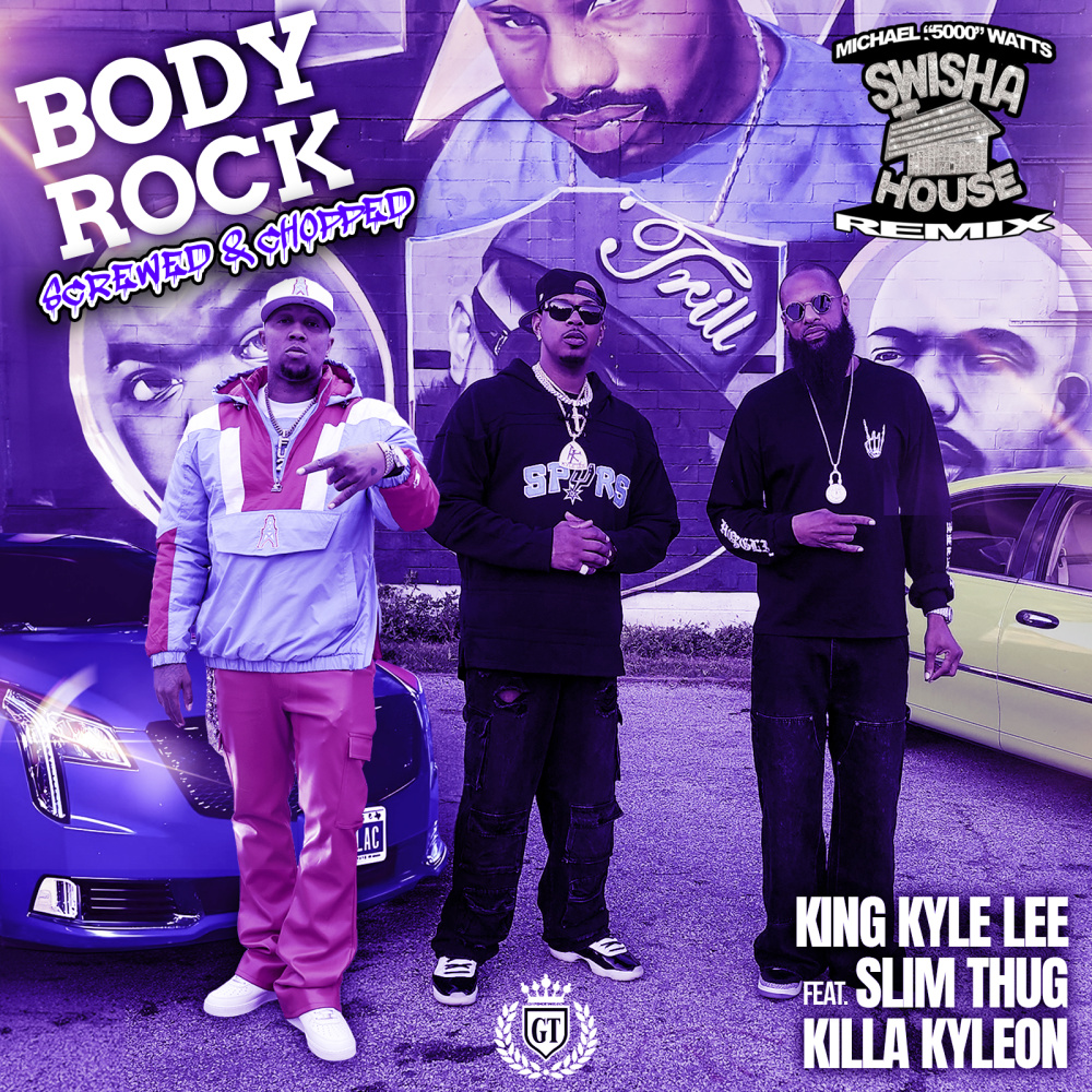 Body Rock (Screwed & Chopped) (Swishahouse RMX|Explicit)