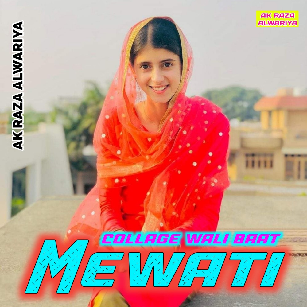 Collage Wali Baat Mewati