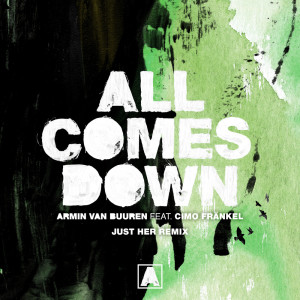 Dengarkan All Comes Down lagu dari Armin Van Buuren dengan lirik