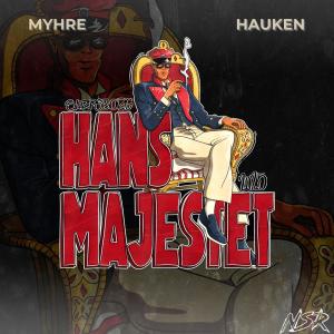 收聽Myhre的Feier (Hans Majestet) (feat. Hauken)歌詞歌曲
