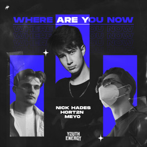 Nick Hades的專輯Where Are You Now