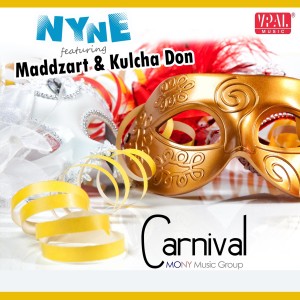 ดาวน์โหลดและฟังเพลง Carnival พร้อมเนื้อเพลงจาก Nyne