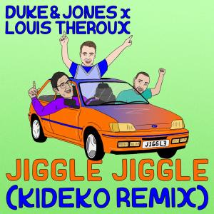 Duke & Jones的專輯Jiggle Jiggle (Kideko Remix)
