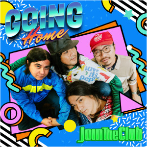 Album Going Home '82 oleh Join The Club