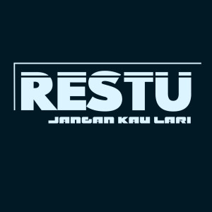 Dengarkan Jangan Kau Lari lagu dari Restu Band dengan lirik